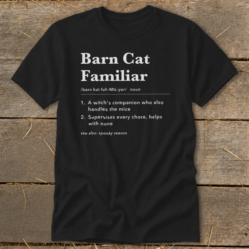 Black t-shirt with "Barn Cat Familiar" definition and "spooky season" reference.