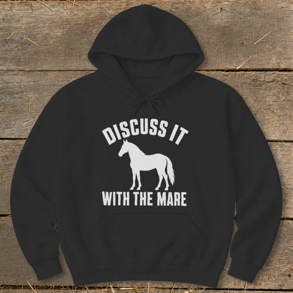 Black hoodie with white text "DISCUSS IT WITH THE MARE" and a horse silhouette.