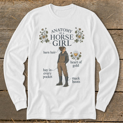 White long-sleeve shirt with "Anatomy of a Horse Girl" graphic and text.