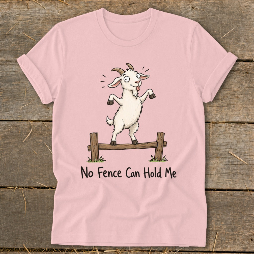 Pink t-shirt with a cartoon goat standing on a fence with the text "No Fence Can Hold Me".