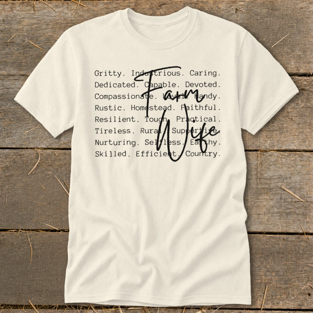 Cream t-shirt with "Farm Wife" text listing adjectives like Gritty, Caring, and Skilled.