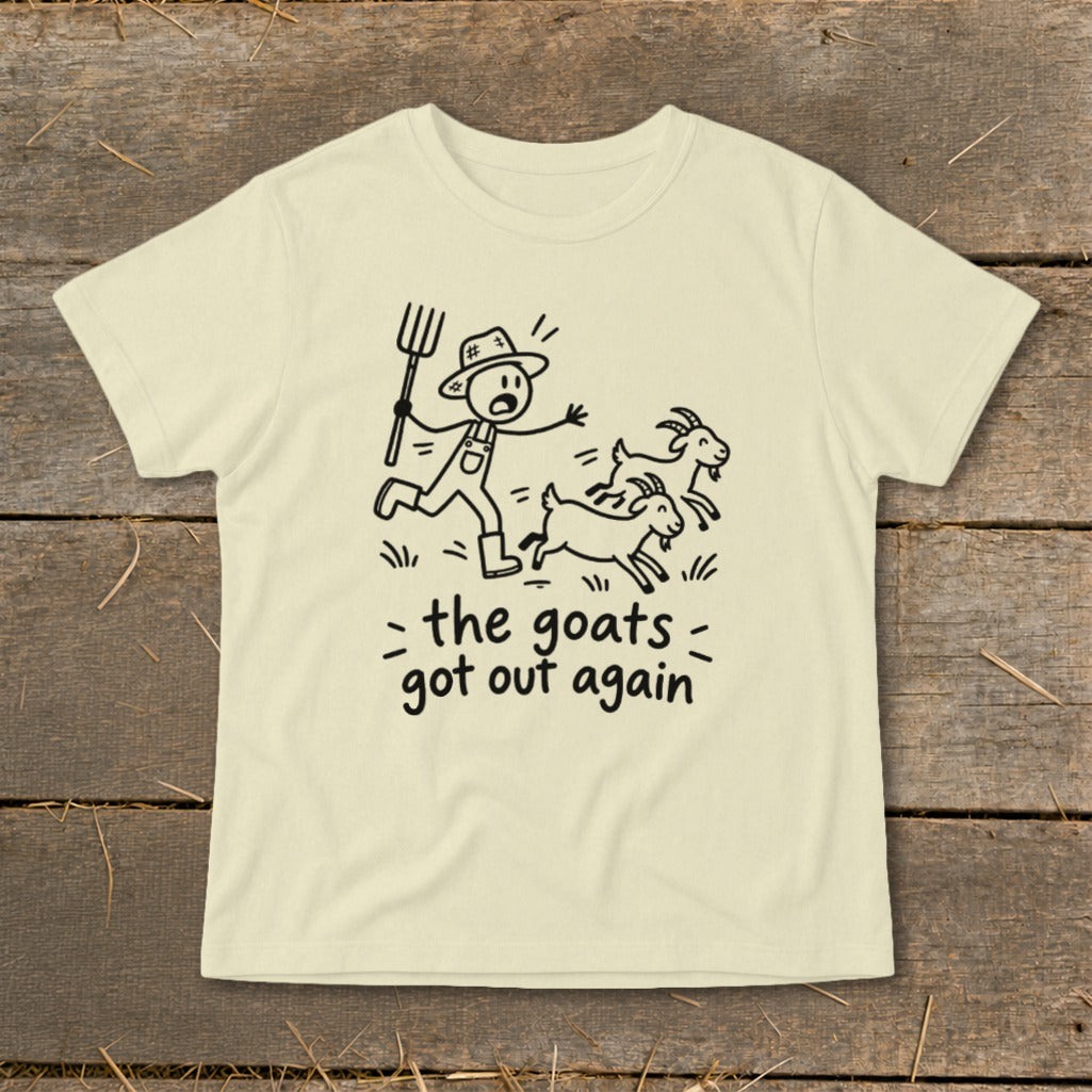 T-shirt with stick figure farmer chasing goats, text "the goats got out again".