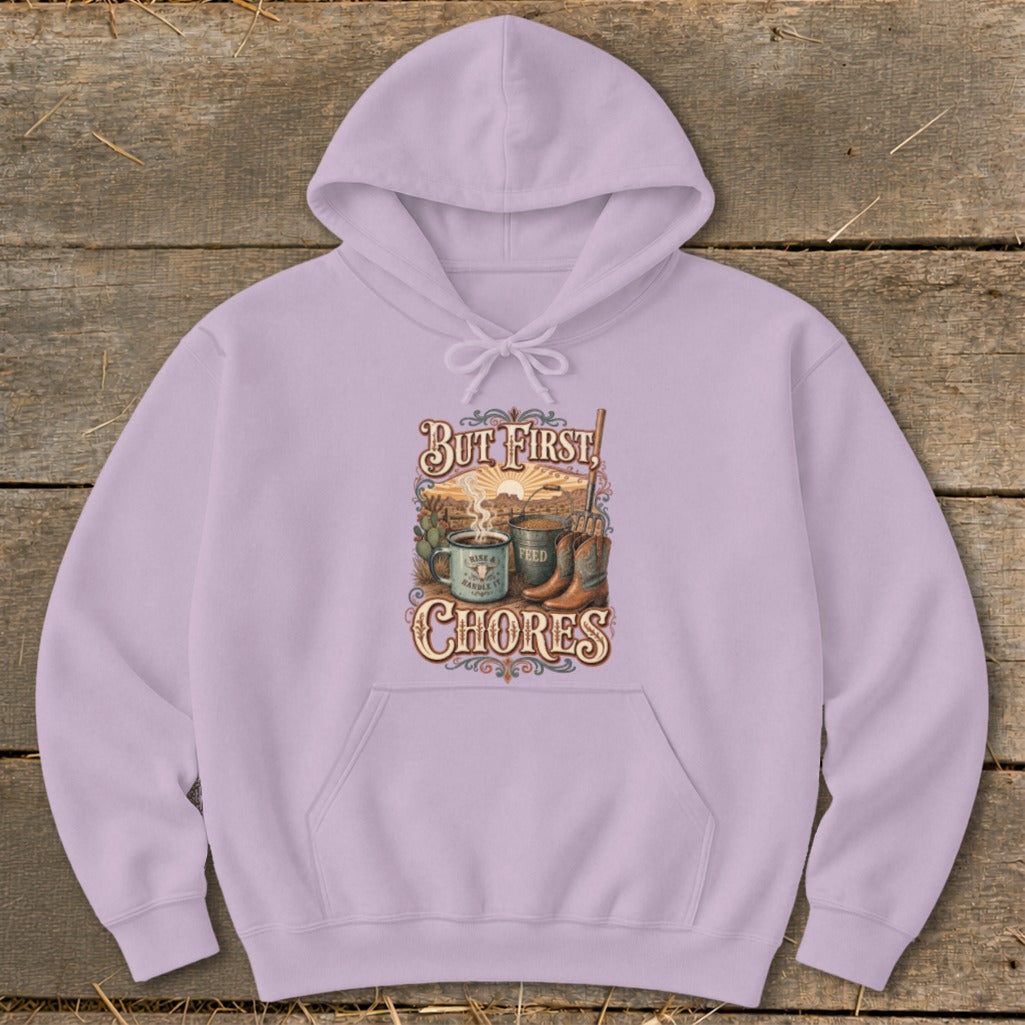 Lavender hoodie with "But First, Chores" graphic featuring a mug, feed, and cowboy boots.
