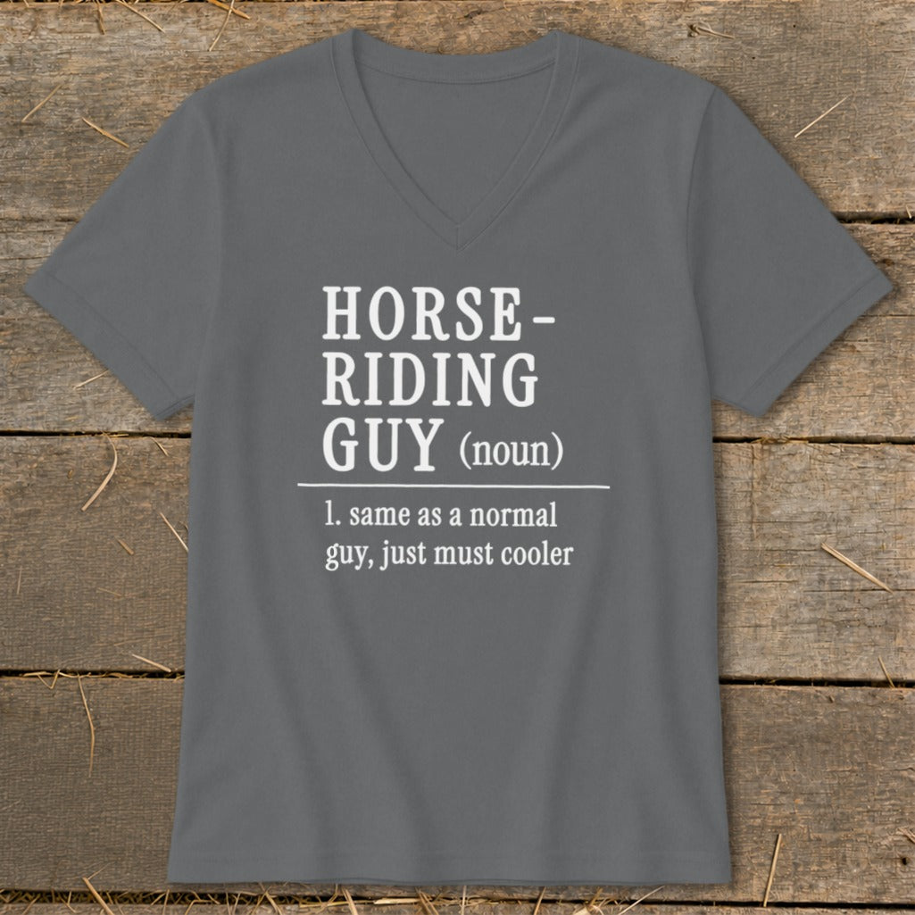 Gray v-neck t-shirt with white text: HORSE-RIDING GUY (noun) 1. same as a normal guy, just must cooler.