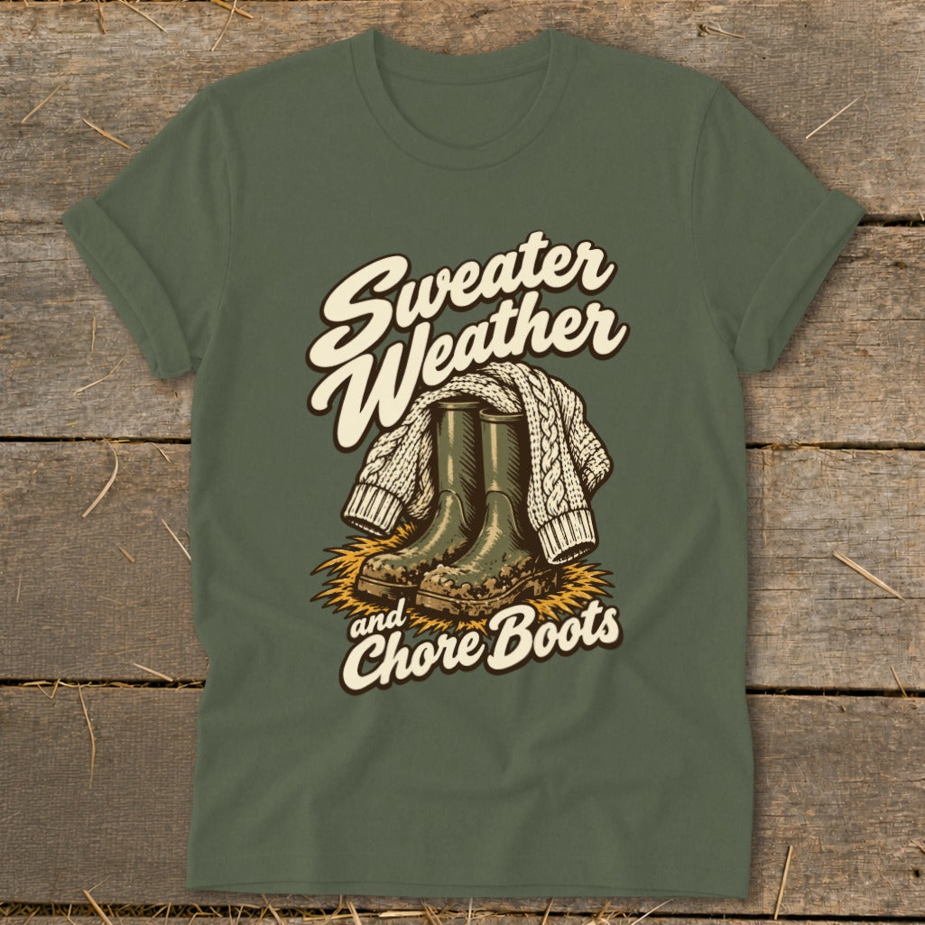 Green t-shirt with "Sweater Weather and Chore Boots" text and illustration.