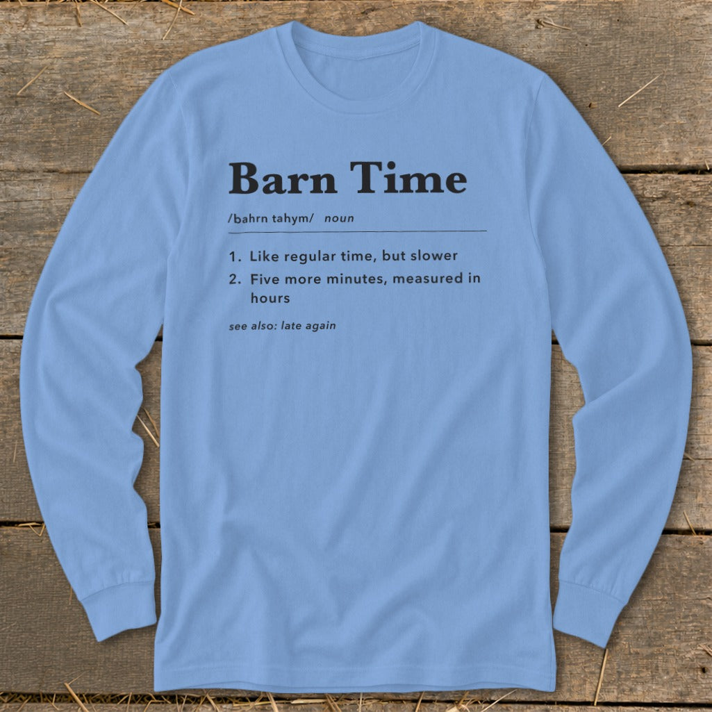 Light blue long-sleeve shirt with "Barn Time" definition printed on it.