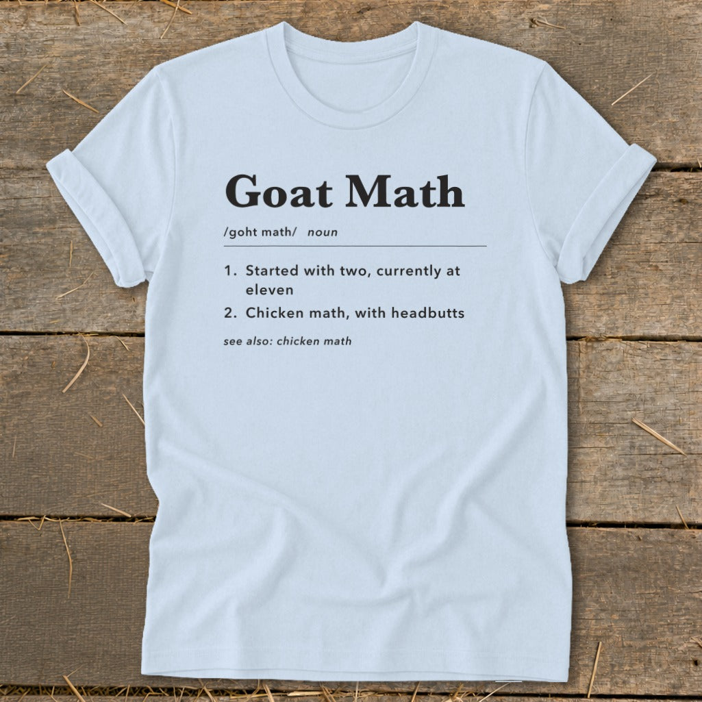 White t-shirt with "Goat Math" definition: "Started with two, currently at eleven".