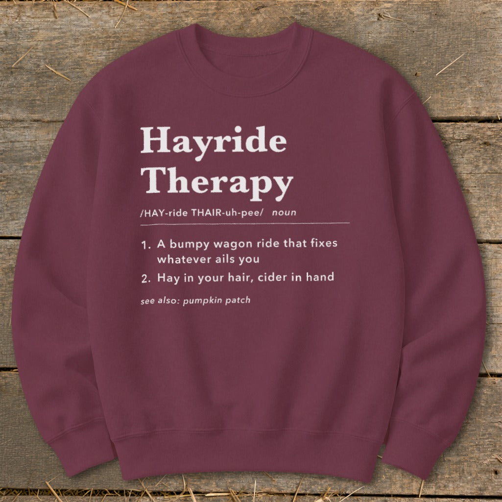 Hayride Therapy Definition Sweatshirt