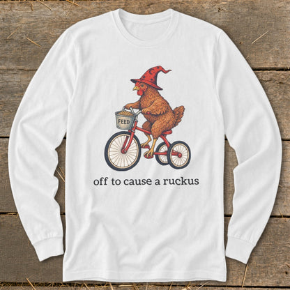 Off To Cause a Ruckus Long Sleeve Tee