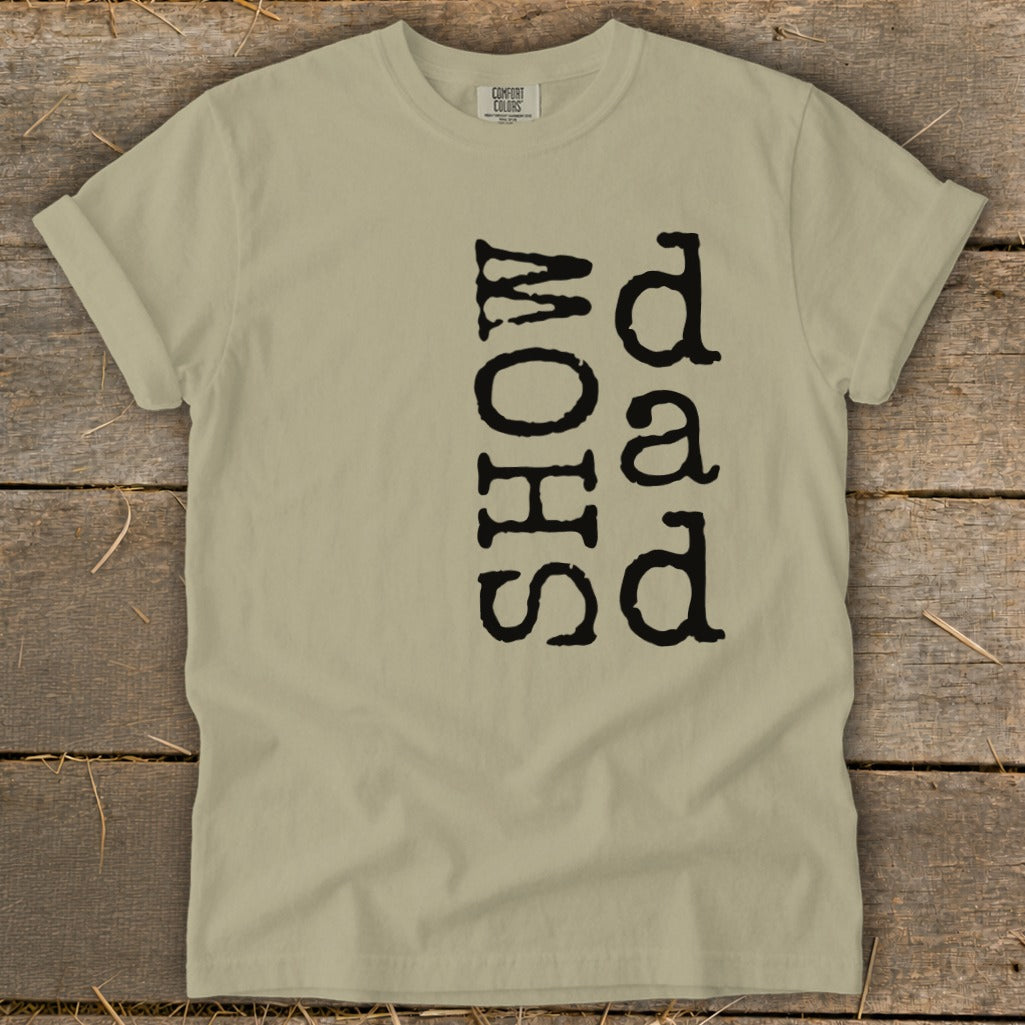Tan t-shirt with black text "SHOW dad".
