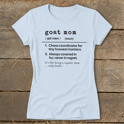 Light blue t-shirt with "goat mom" definition and humorous phrases.