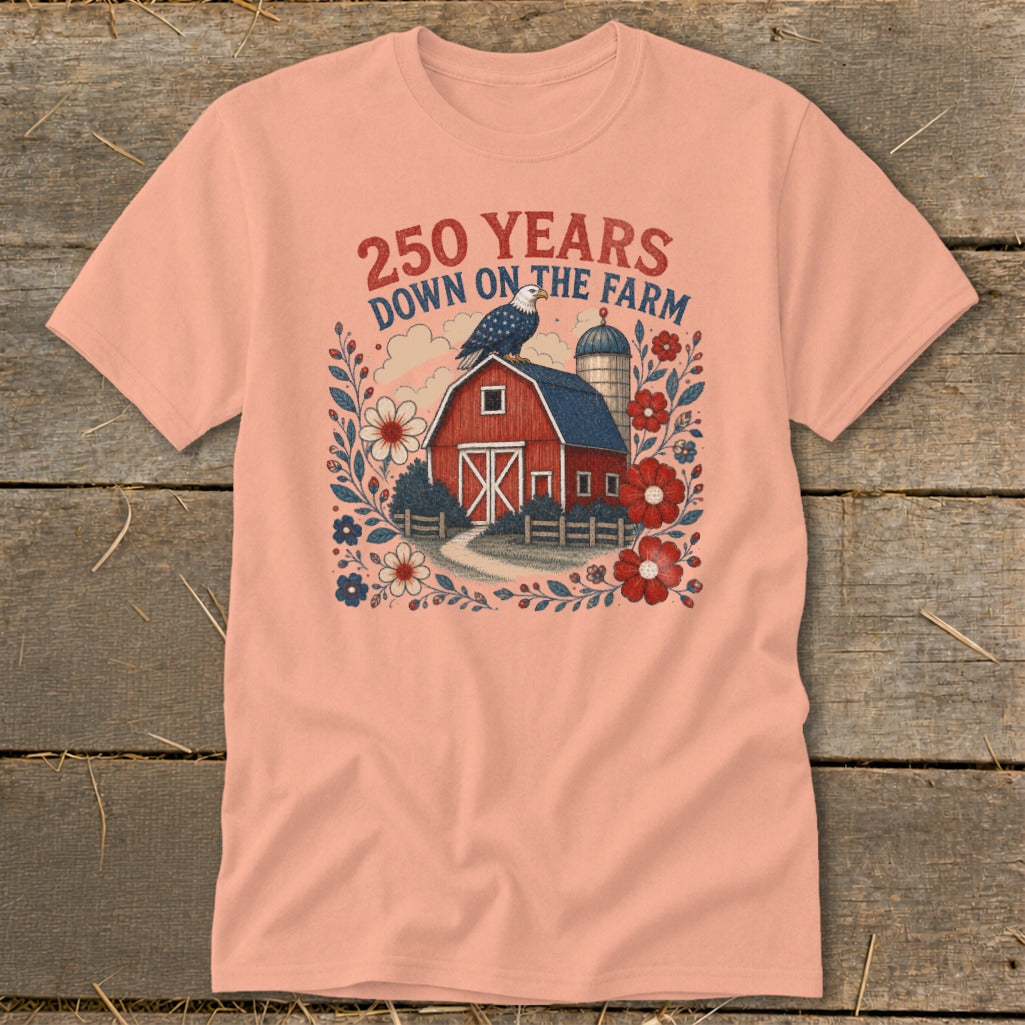 Peach t-shirt with "250 Years Down on the Farm" and barn graphic.