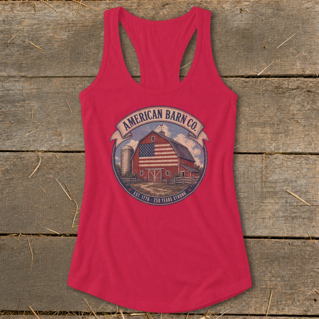 Red tank top with circular American flag barn graphic, "American Barn Co." and "Est. 1776 - 250 Years Strong".