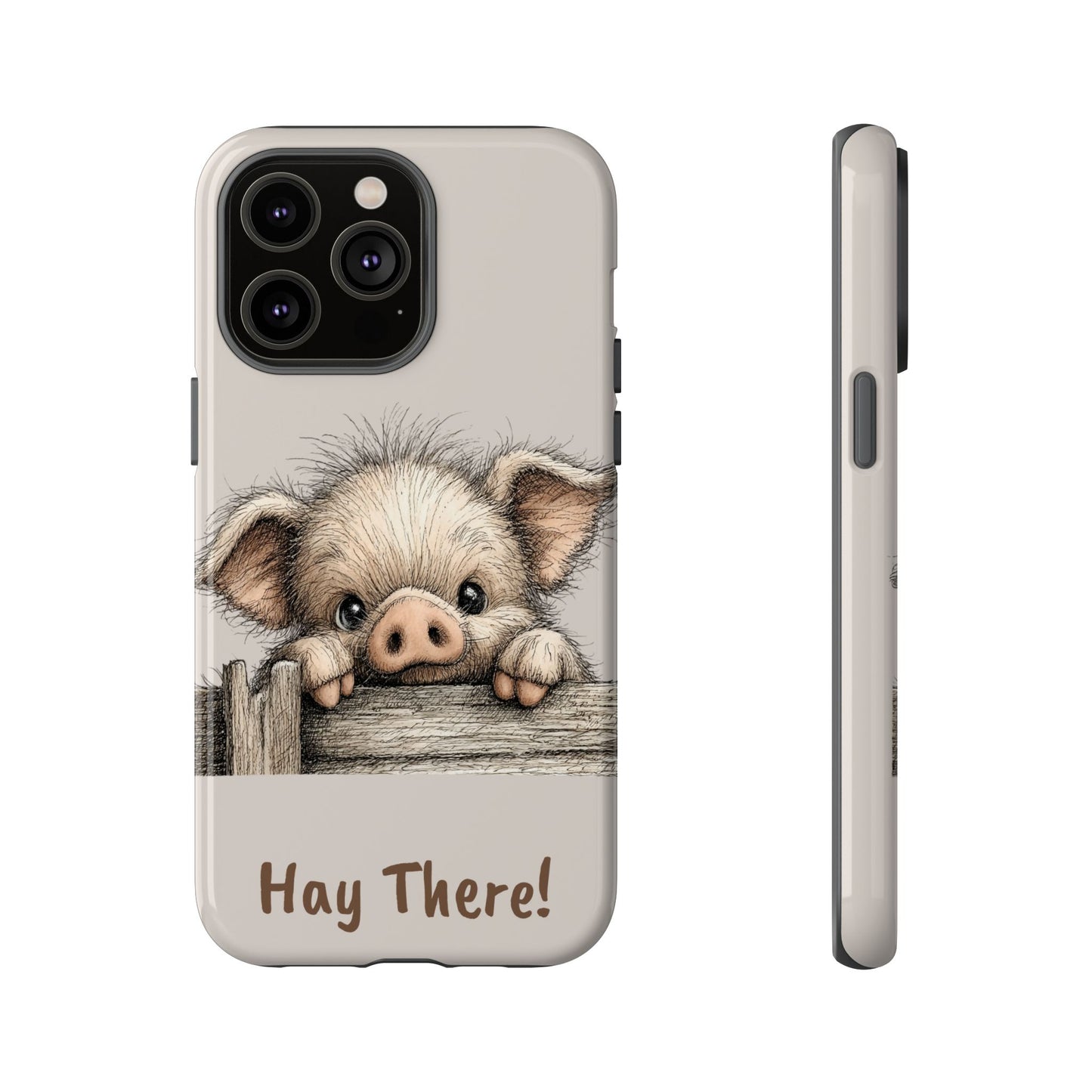 Hay There Pig Phone Case