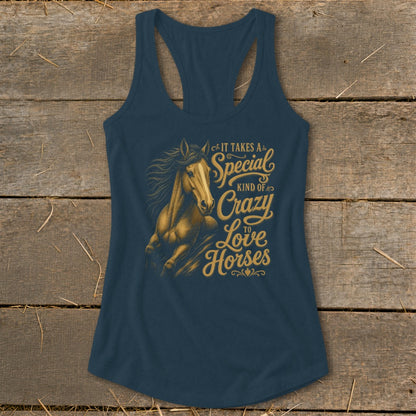 Dark blue tank top with a drawing of a horse and text "It Takes a Special Kind of Crazy to Love Horses".