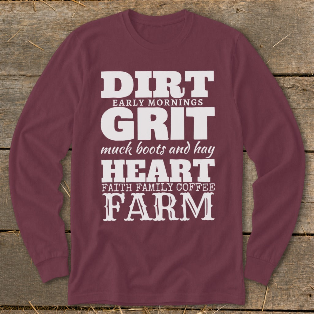 Maroon long sleeve shirt with DIRT, GRIT, HEART, FARM text and farm-related phrases.