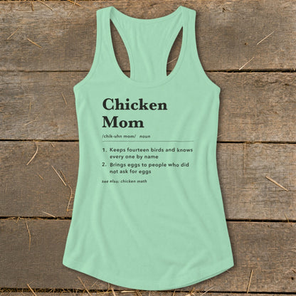 Light green tank top with "Chicken Mom" definition printed on it.