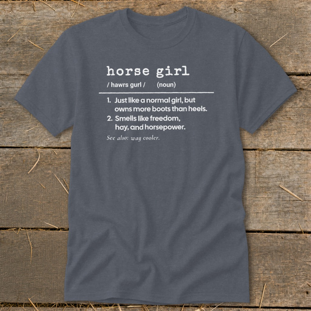 Gray t-shirt with "horse girl" definition and humorous descriptions.
