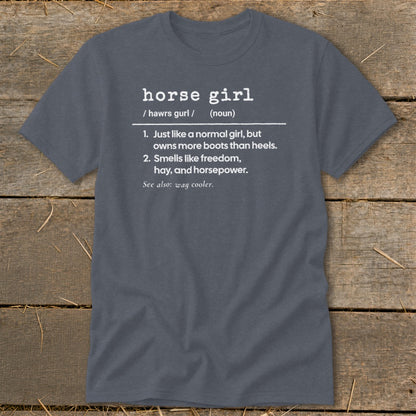 Gray t-shirt with "horse girl" definition and humorous descriptions.