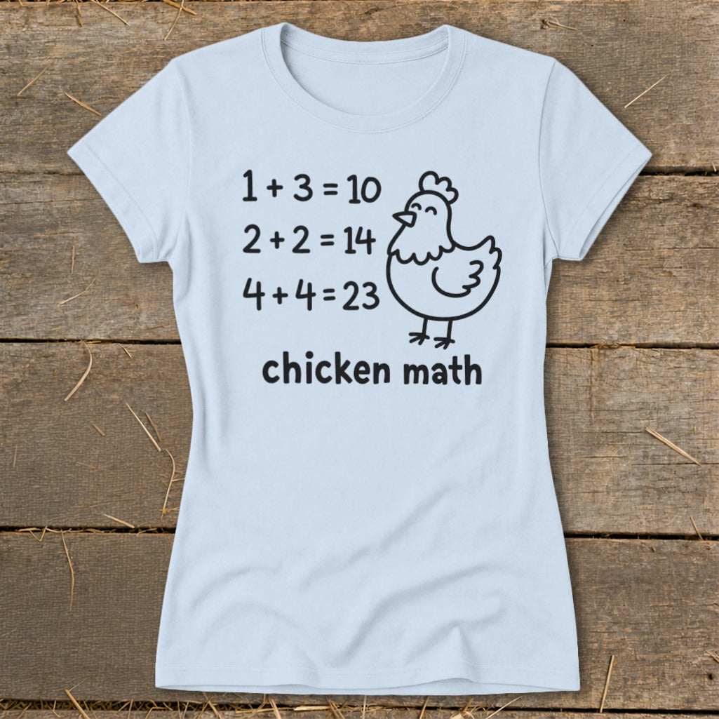 Light blue t-shirt with black text and a cartoon chicken saying "chicken math."