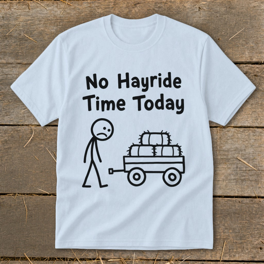 No Hayride Time Today Youth Tee