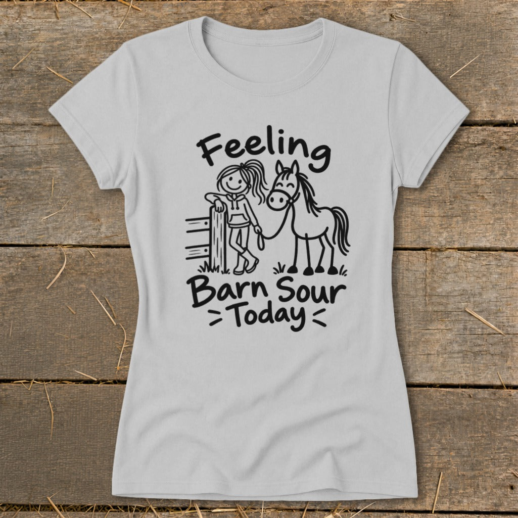 Light grey t-shirt with black graphic of girl and horse, text "Feeling Barn Sour Today".