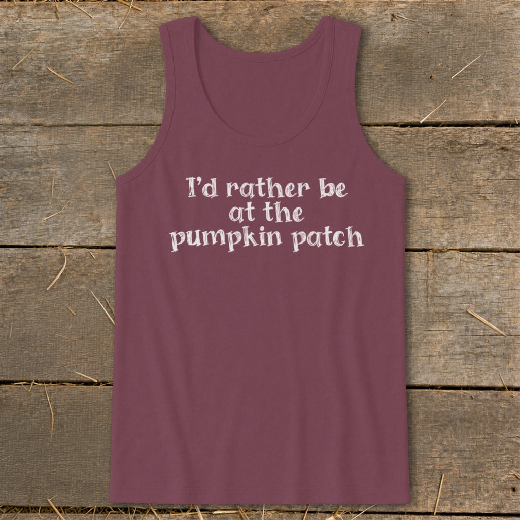 Maroon tank top with white text: "I'd rather be at the pumpkin patch"