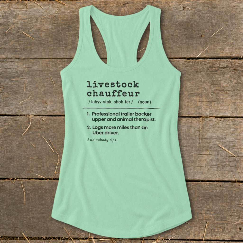 Mint green tank top with "livestock chauffeur" definition.