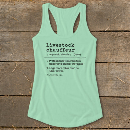 Mint green tank top with "livestock chauffeur" definition.