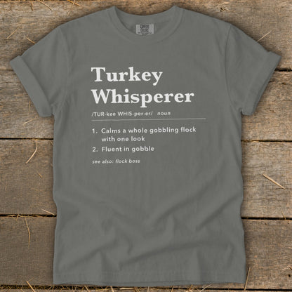Turkey Whisperer Definition Signature Tee