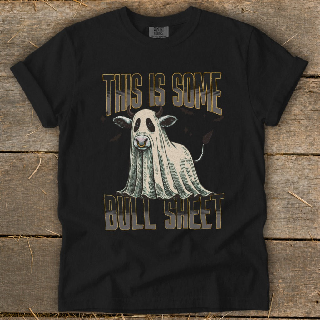 Black t-shirt with a cow dressed as a ghost and text that says "This is some bull sheet".