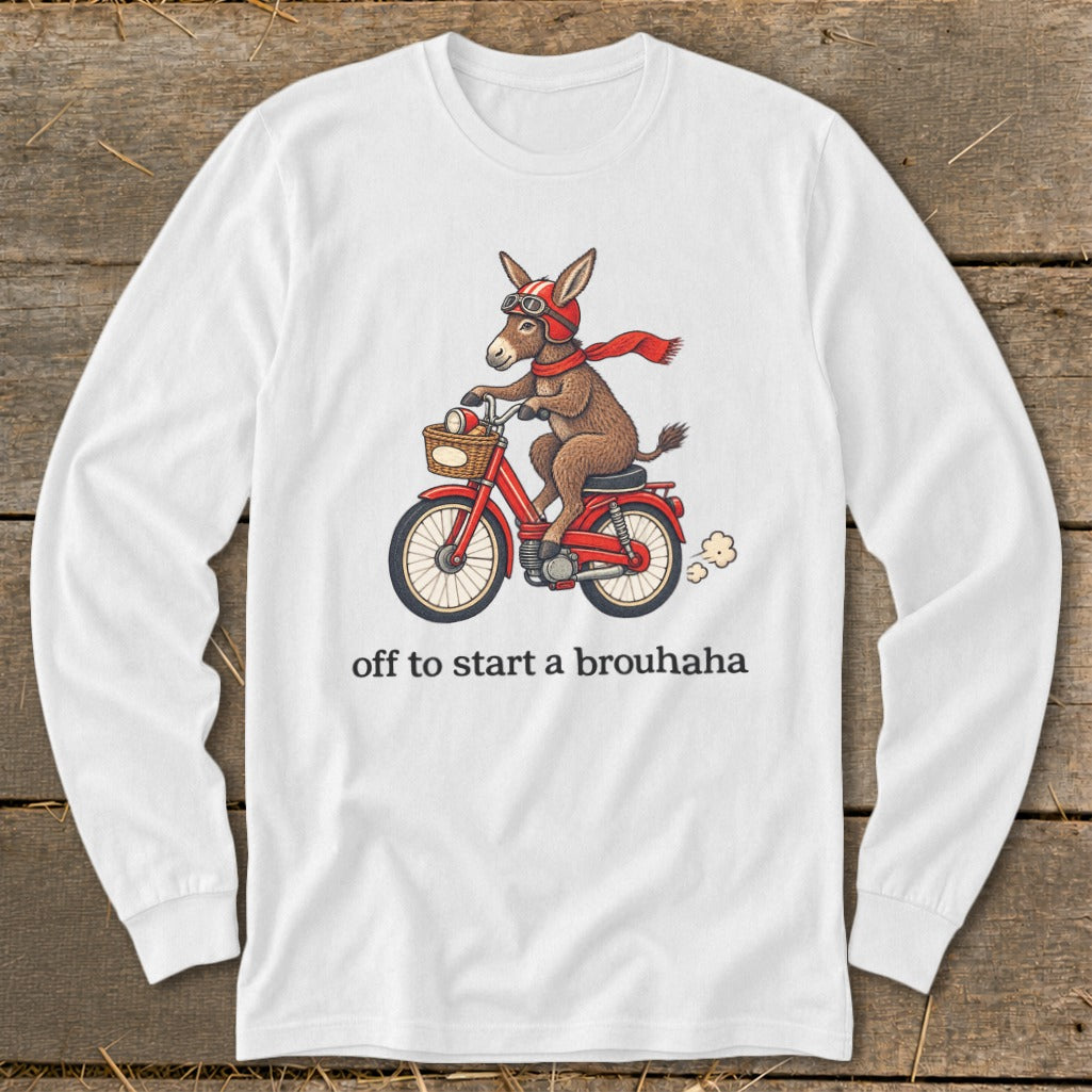 Off To Start a Brouhaha Long Sleeve Tee
