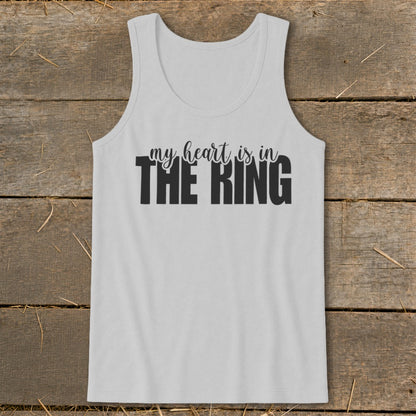 White tank top with black text that reads "my heart is in THE RING".