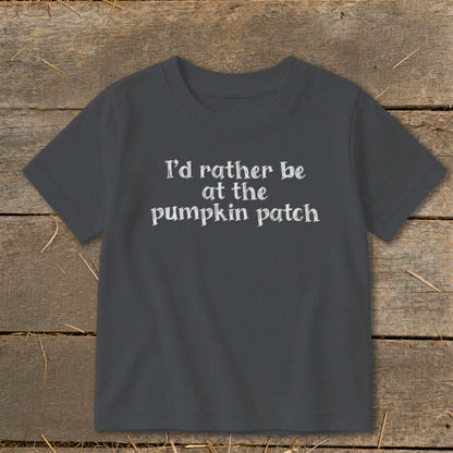 Charcoal t-shirt with white text "I'd rather be at the pumpkin patch".