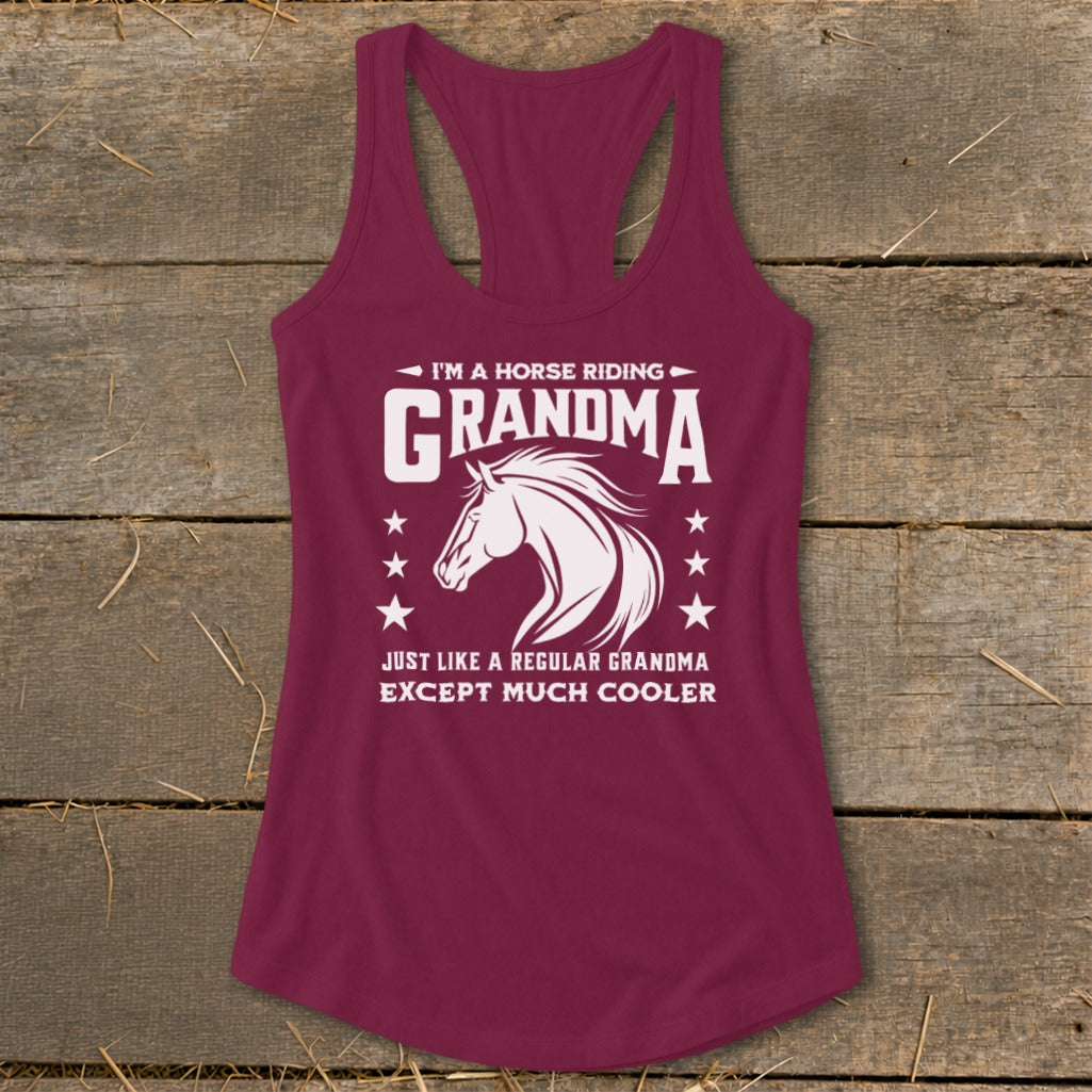 Maroon tank top with "I'm a horse riding grandma" and horse graphic.