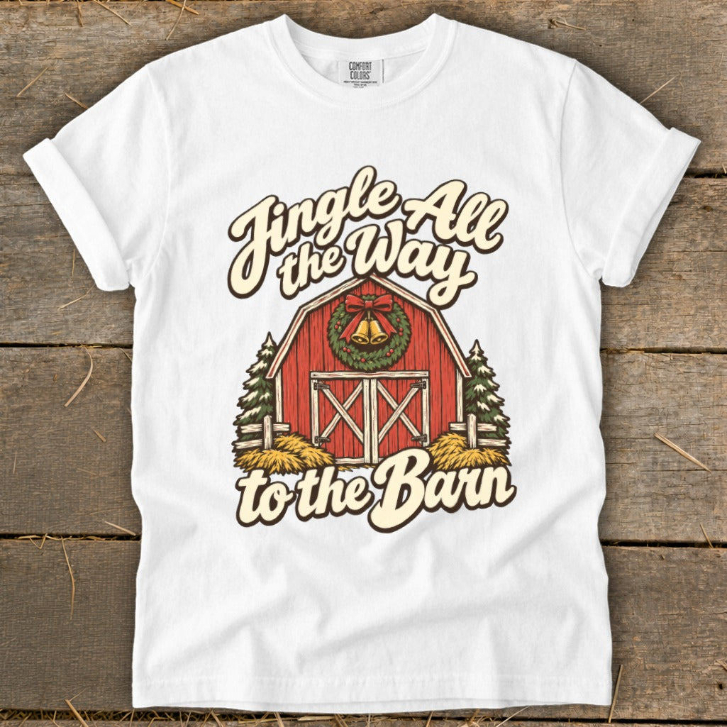 White t-shirt with "Jingle All the Way to the Barn" text and festive barn graphic.