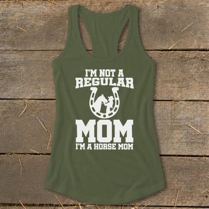 Green tank top with white text reading "I'M NOT A REGULAR MOM I'M A HORSE MOM" and a horseshoe graphic.