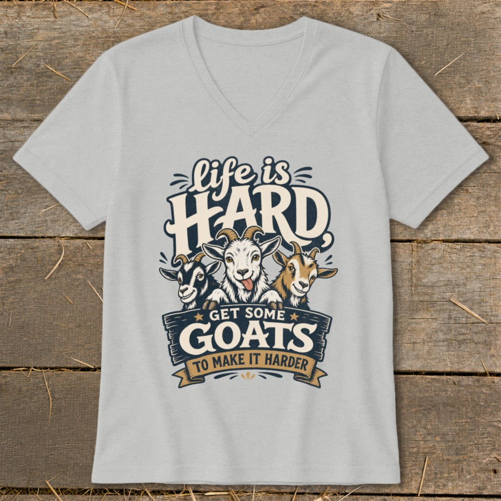 Light gray t-shirt with "Life is Hard, Get Some Goats To Make It Harder" graphic.