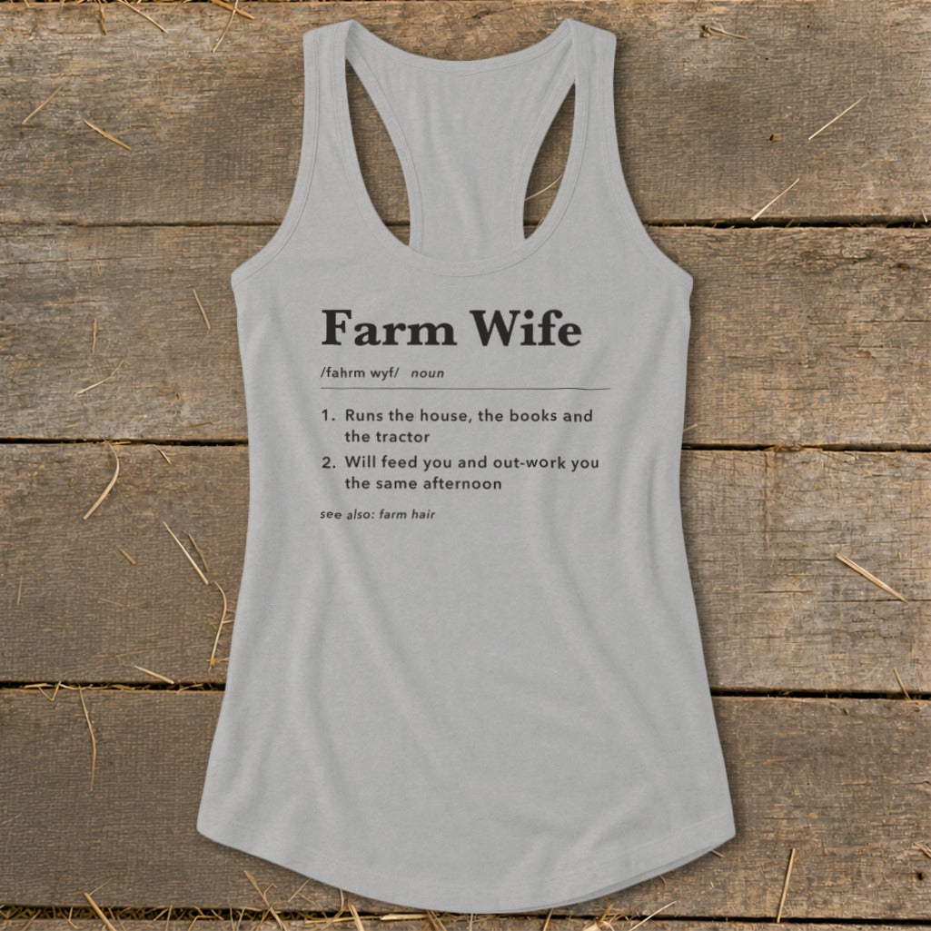 Gray tank top with "Farm Wife" definition text printed on it.