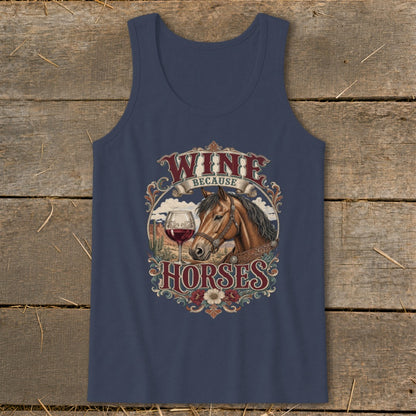 Navy tank top with "Wine Because Horses" text and horse and wine graphic.