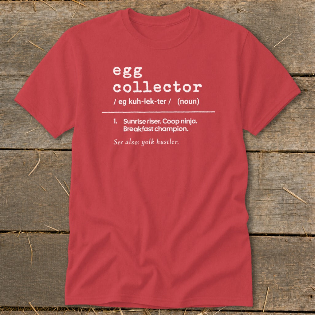 Red t-shirt with "egg collector" definition: Sunrise riser, Coop ninja, Breakfast champion.