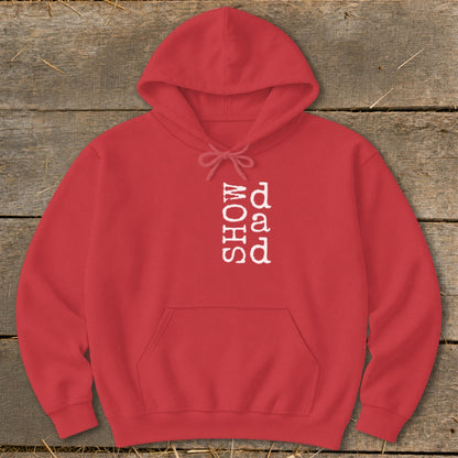 Red hoodie with white text that reads "SHOW dad".