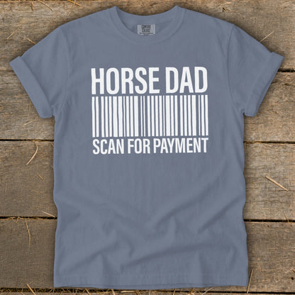 Gray t-shirt with "HORSE DAD SCAN FOR PAYMENT" text and barcode graphic.