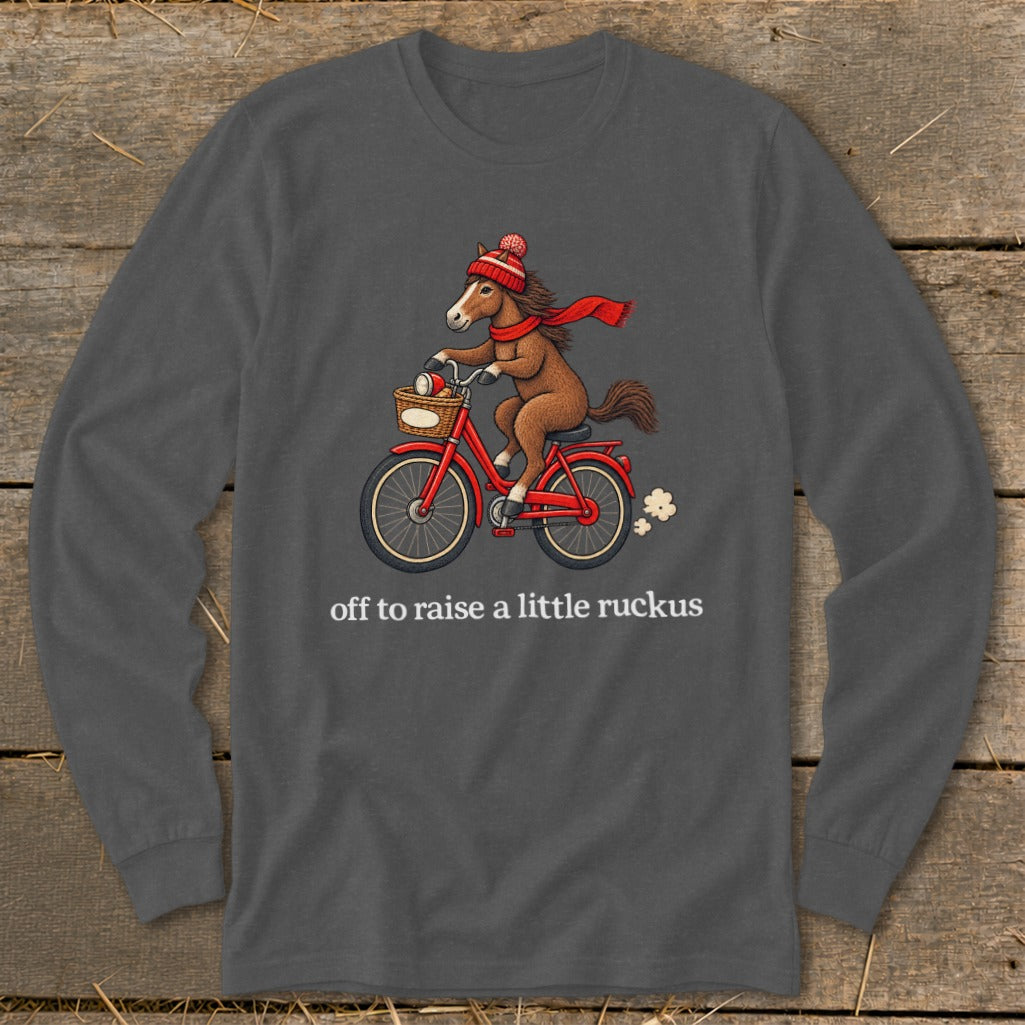 Off To Raise a Little Ruckus Long Sleeve Tee