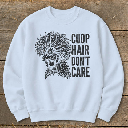 White sweatshirt with black graphic of a rooster and text "COOP HAIR DON'T CARE".