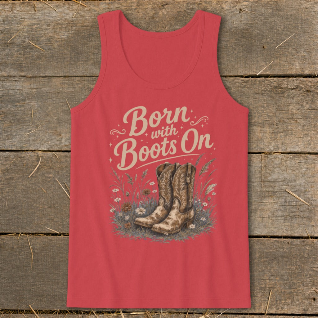 Red tank top with "Born with Boots On" text and cowboy boots graphic.