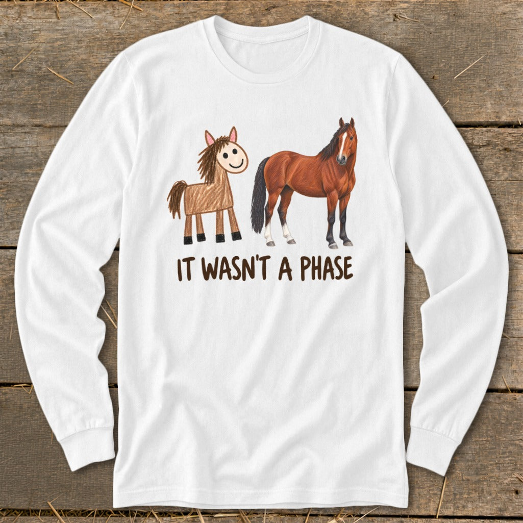 It Wasn't a Phase Drawing Long Sleeve Tee