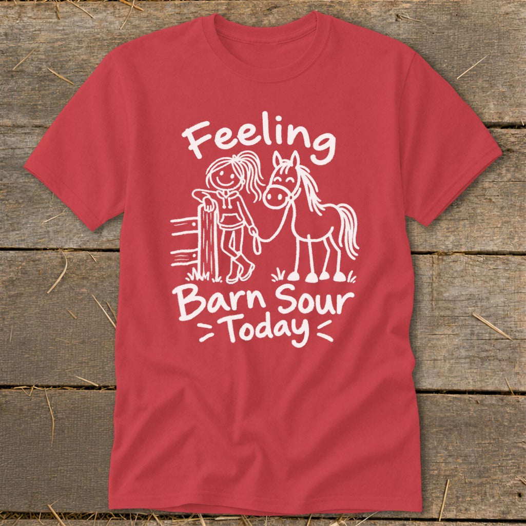 Red t-shirt with white line drawing of girl and horse, text "Feeling Barn Sour Today".