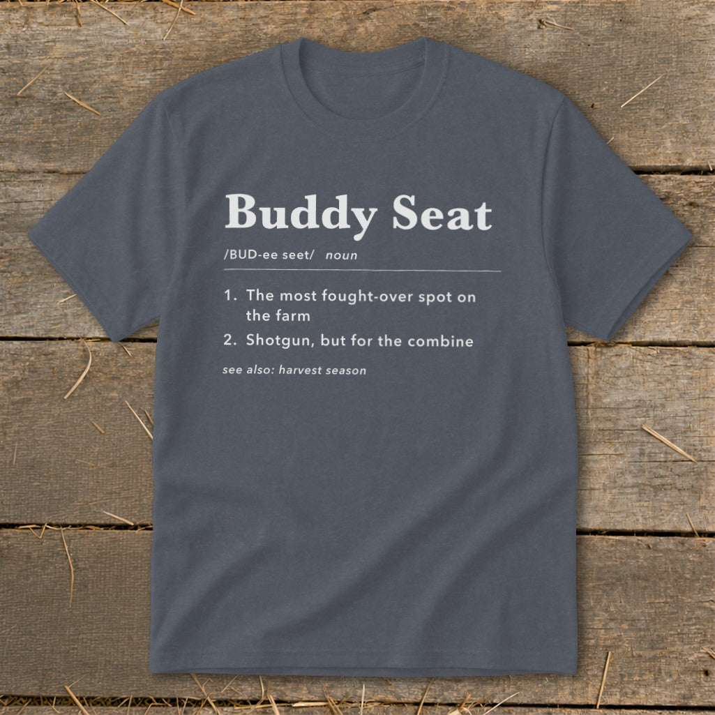 Gray t-shirt with "Buddy Seat" dictionary definition.