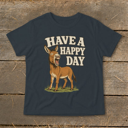 T-shirt with laughing donkey and text "HAVE A HAPPY DAY"